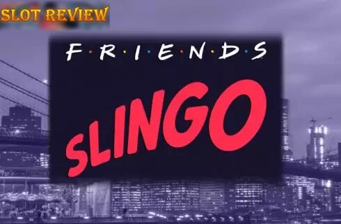 Friends Slingo slot